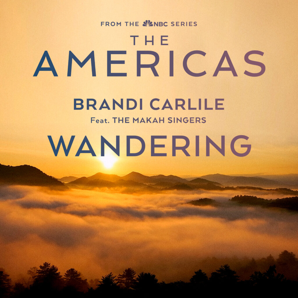 Brandi Carlile – “Wandering” (Feat. The Makah Singers)