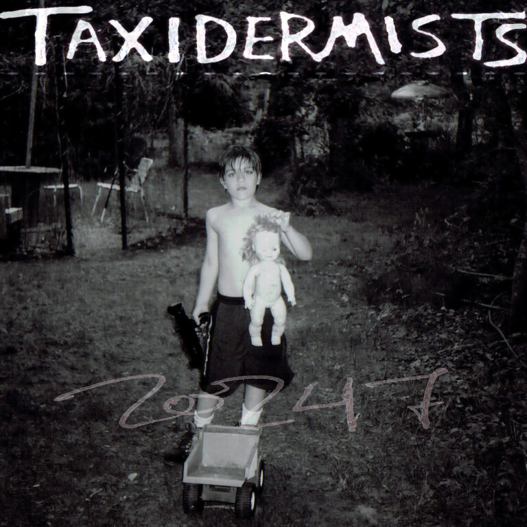 Taxidermists – “Needles To Say”