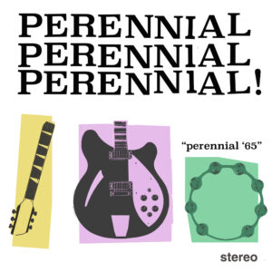 Perennial – “All Day And All Of The Night” (The Kinks Cover)