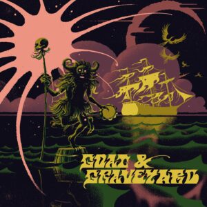 Goat & Graveyard – “Light As A Feather”