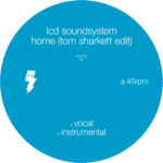 LCD Soundsystem Play “45:33” For The First Time In 14 Years, Release “Home (Tom Sharkett Edit)”