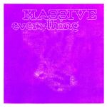 Pickle Darling – “Massive Everything”