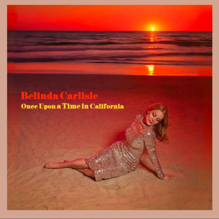 Belinda Carlisle Announces First English-Language Album In Nearly 30 Years, Once Upon A Time In California