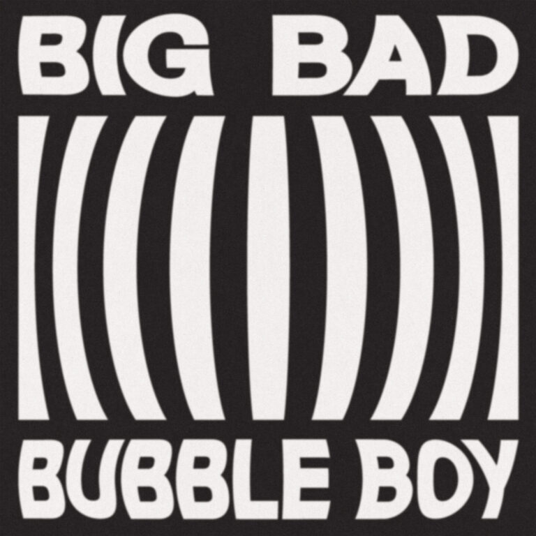 Vundabar – “Big Bad Bubble Boy”