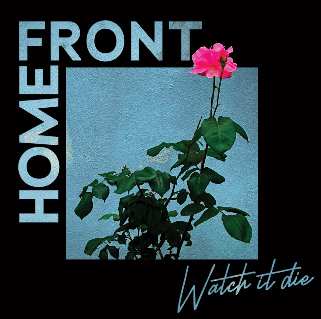 Home Front Announce New Album Watch It Die: Hear “Light Sleeper”