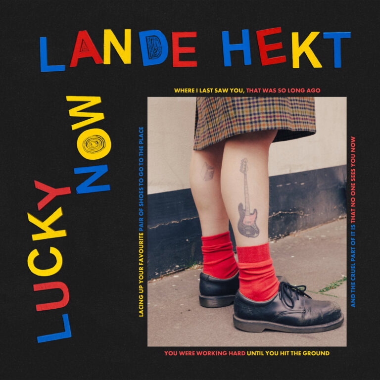 Lande Hekt Announces New Album Lucky Now: Hear “Favourite Pair Of Shoes”