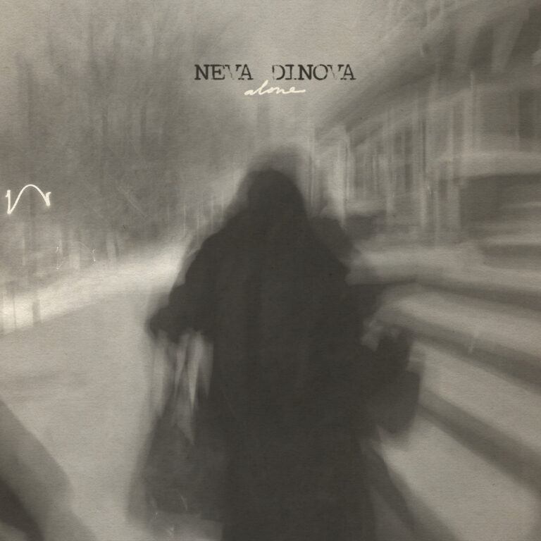 Neva Dinova – “Alone”