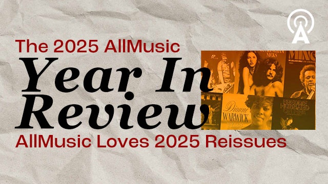 AllMusic Loves 2025 Reissues
