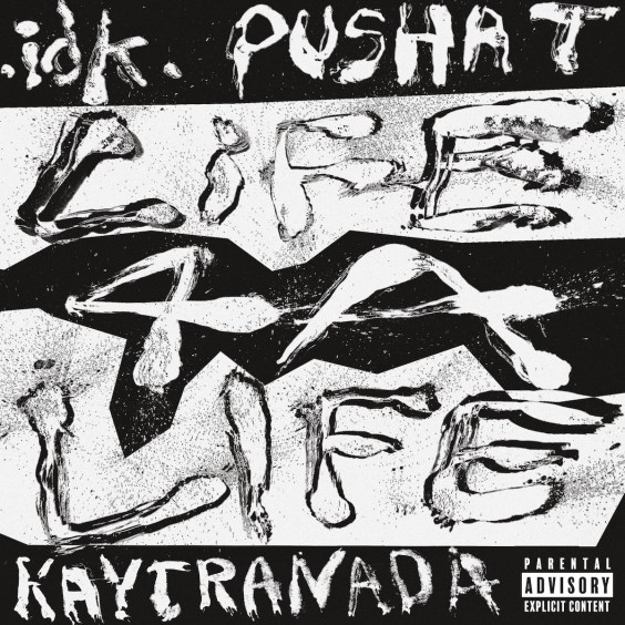 IDK – “LiFE 4 A LiFE” (Feat. Pusha T)